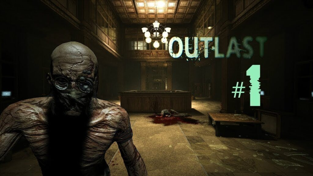 Outlast