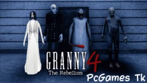 Granny 4 download - 4 Rebellion Standing