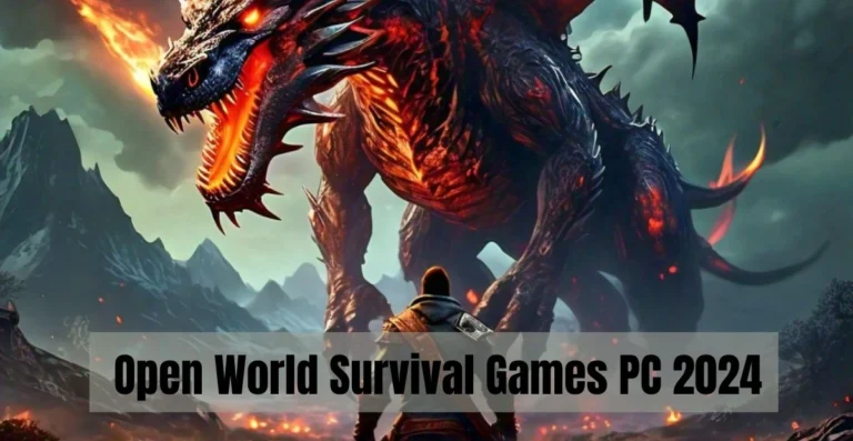 Open-World Survival Games PC 2024